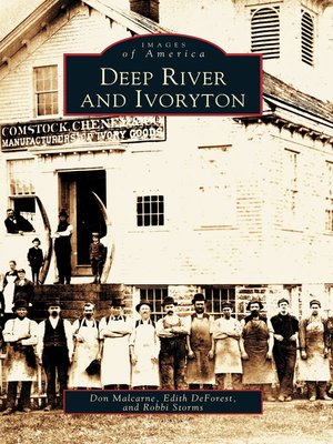 cover image of Deep River and Ivoryton
